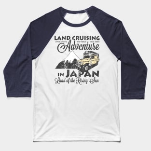 Landcruising Adventure in Japan - Curly font edition Baseball T-Shirt